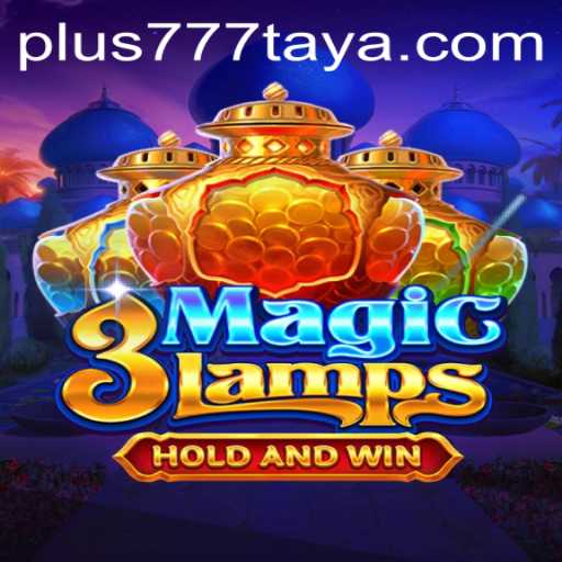 Discover the Enchantment of 3MagicLamps Plus 777
