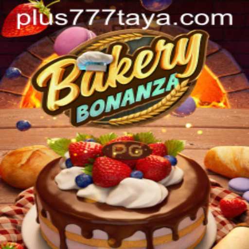BakeryBonanza: A Sweet Adventure with Plus 777