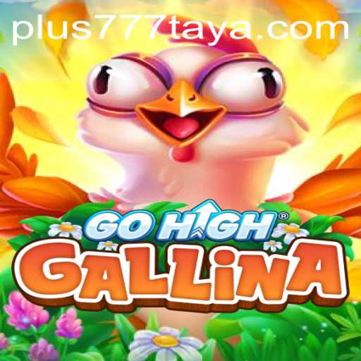 Discover the Exciting World of GoHighGallina: A Fresh Take on Adventure Gaming