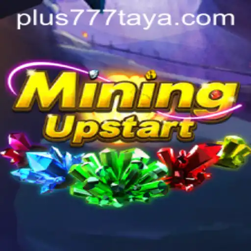 Exploring the Exciting World of MiningUpstart and the Alluring Plus 777 Feature