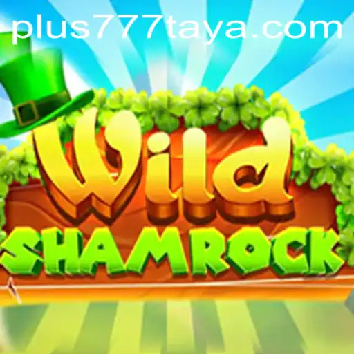 Discover the Exciting World of WildShamrock and the Thrill of Plus 777